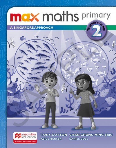 Max Maths Primary A Singapore Approach Grade 2 Teacher's Guide