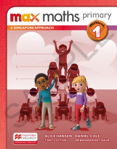 Max Maths Primary A Singapore Approach Grade 1 Workbook