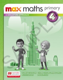 Max Maths Primary A Singapore Approach Grade 4 Teacher's Guide