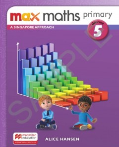 Max Maths Primary A Singapore Approach Journal 5