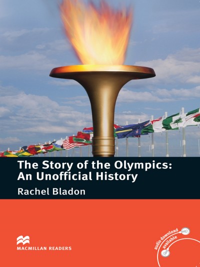 The Story of the Olympics An Unofficial History
