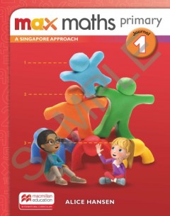Max Maths Primary A Singapore Approach Journal 1