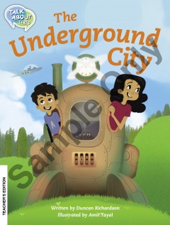 Talk about Texts - Underground City teacher book